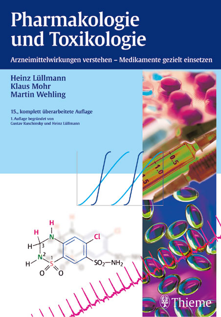 Pharmakologie und Toxikologie - Heinz Lüllmann, Klaus Mohr, Martin Wehling