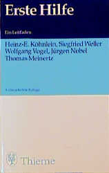 Erste Hilfe - Heinz E Köhnlein, Siegfried Weller, Wolfgang Vogel, Jürgen Nobel, Thomas Meinertz