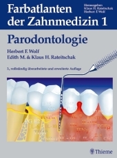 Farbatlanten der Zahnmedizin - Klaus H Rateitschak, Edith M Rateitschak-Plüss, Herbert F Wolf