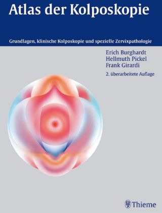 Atlas der Kolposkopie - Hellmuth Pickel, Frank Girardi