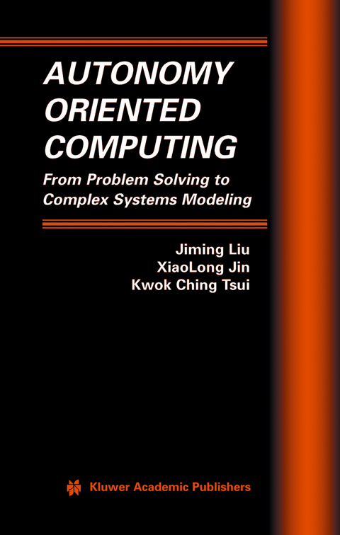 Autonomy Oriented Computing - Jiming Liu, XiaoLong Jin, Kwok Ching Tsui