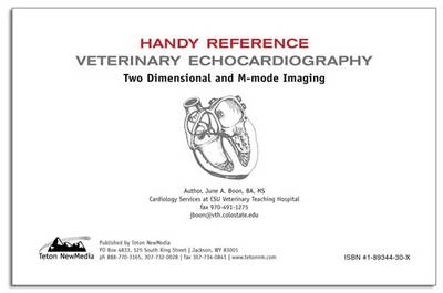 Two Dimensional & M-mode Echocardiography for the Small Animal Practitioner -  June Boon