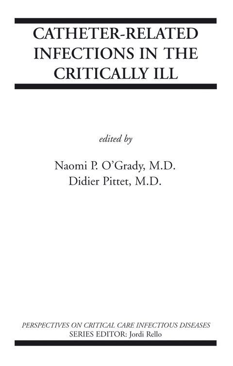 Catheter-Related Infections in the Critically Ill - 