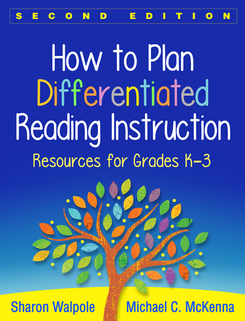 How to Plan Differentiated Reading Instruction -  Michael C. McKenna,  Sharon Walpole