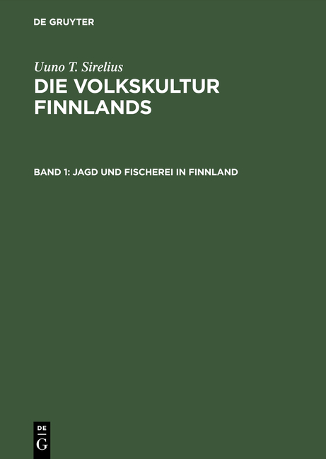 Jagd und Fischerei in Finnland - Uuno T. Sirelius