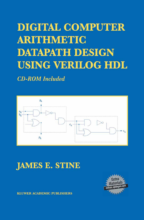 Digital Computer Arithmetic Datapath Design Using Verilog HDL - James E. Stine