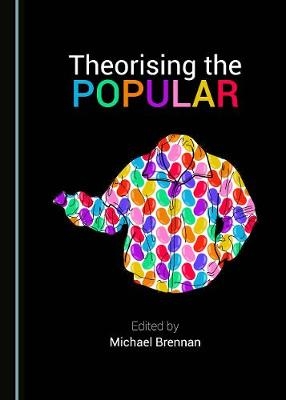 Theorising the Popular - 