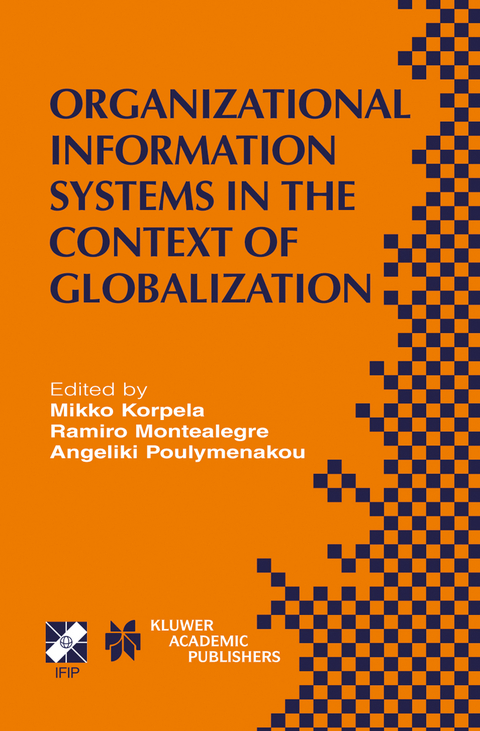 Organizational Information Systems in the Context of Globalization - 