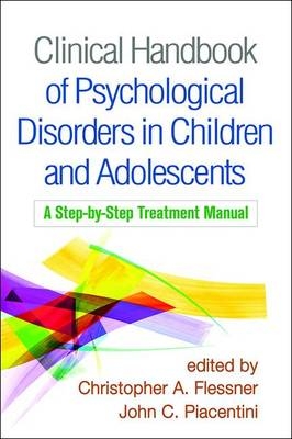 Clinical Handbook of Psychological Disorders in Children and Adolescents - 