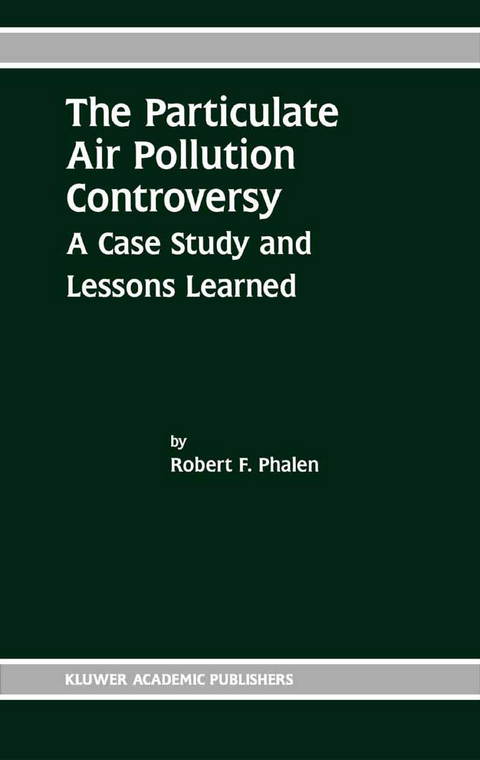 The Particulate Air Pollution Controversy - Robert F. Phalen