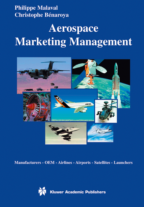 Aerospace Marketing Management - Philippe Malaval, Christophe Bénaroya