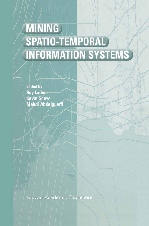 Mining Spatio-Temporal Information Systems - 