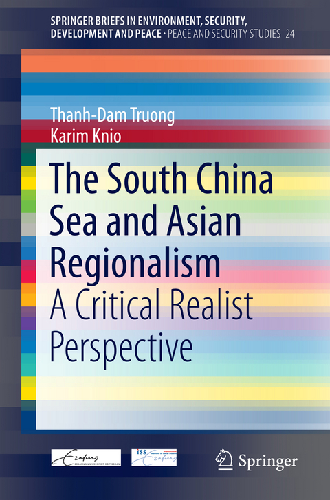 The South China Sea and Asian Regionalism - Thanh-Dam Truong, Knio Karim