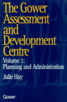 The Gower Assessment and Development Centre -  Julie Hay