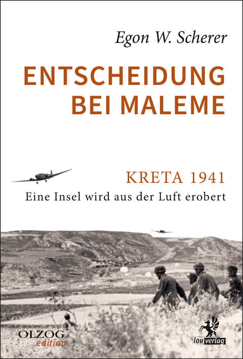 Entscheidung bei Maleme - Egon W. Scherer