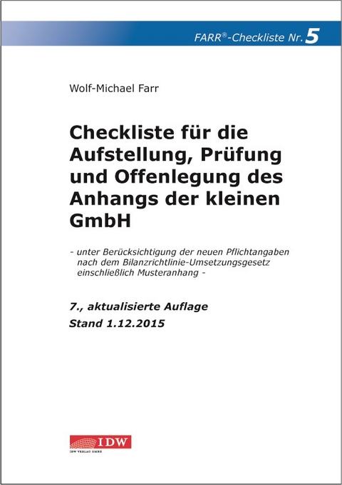 Checkliste 5 für die Aufstellung, Prüfung und Offenlegung des Anhangs der kleinen GmbH - Wolf-Michael Farr