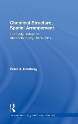 Chemical Structure, Spatial Arrangement -  Peter J. Ramberg