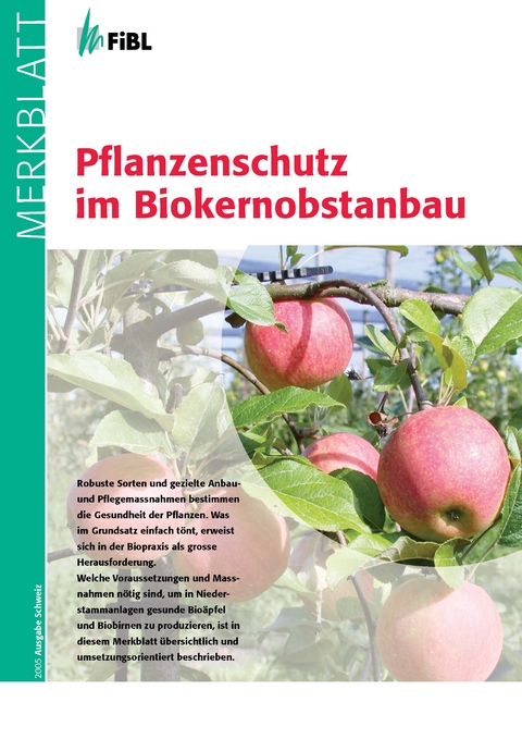 Pflanzenschutz im Biokernobstbau - Andi Häseli, Franco Weibel, Claudia Daniel, Andi Schmid, Lucius Tamm