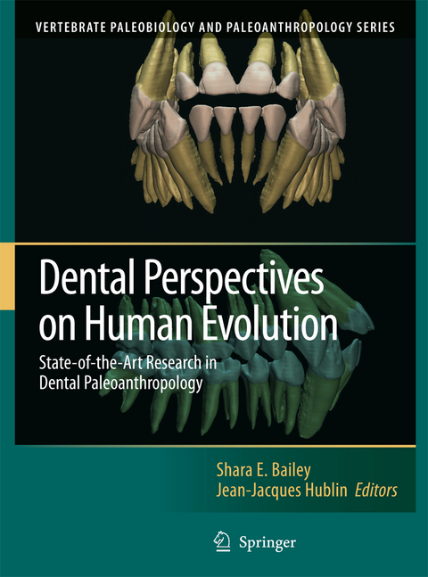 Dental Perspectives on Human Evolution - 
