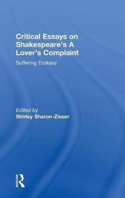 Critical Essays on Shakespeare''s A Lover''s Complaint - 