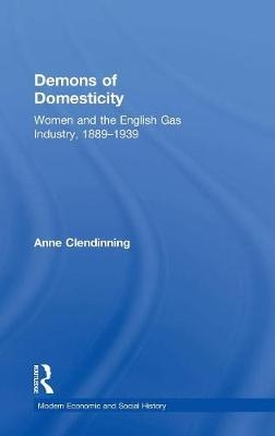 Demons of Domesticity -  Anne Clendinning