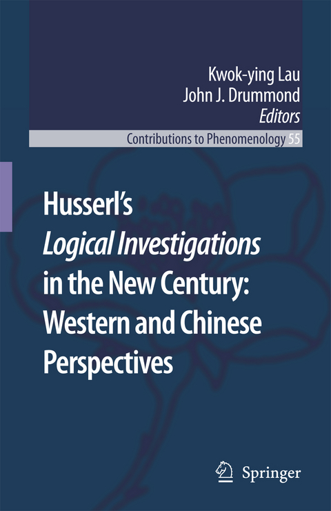 Husserl’s Logical Investigations in the New Century: Western and Chinese Perspectives - 