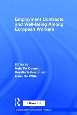 Employment Contracts and Well-Being Among European Workers -  Nele De Cuyper,  Kerstin Isaksson