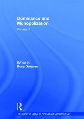 Dominance and Monopolization - 