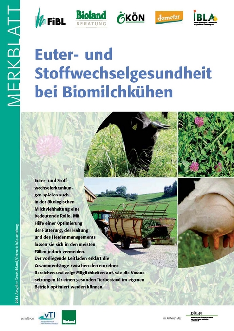 Euter- und Stoffwechselgesundheit bei Biomilchkühen - Kerstin Barth, Jan Brinkmann, Jan Harms, Johannes Isselstein, Volker Krömker, Solveig March, Jürgen W. Müller, Ulrich Schumacher, Hubert Spiekers, Christoph Winckler