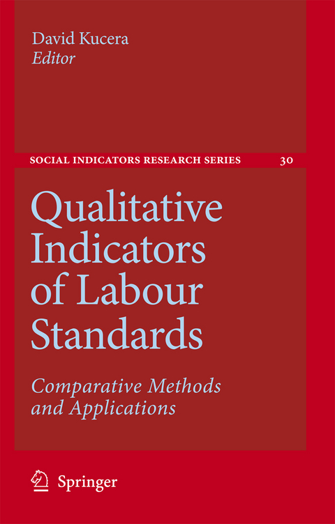 Qualitative Indicators of Labour Standards - 