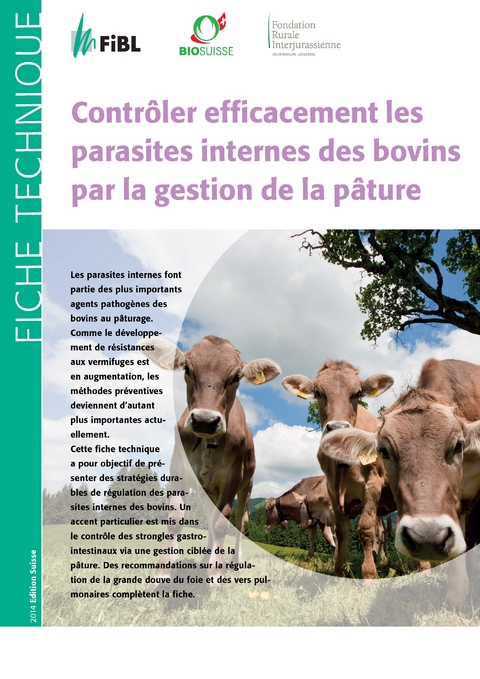 Contrôler efficacement les parasites internes des bovins par la gestion de la pâture - Felix Heckendorn, Véronique Frutschi