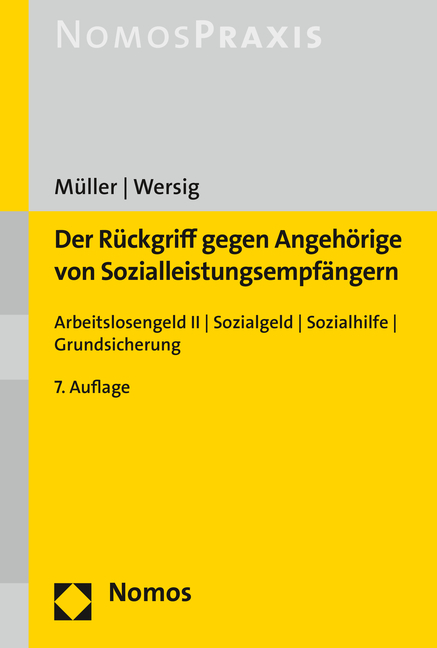 Der Rückgriff gegen Angehörige von Sozialleistungsempfängern - Christian Müller, Maria Wersig