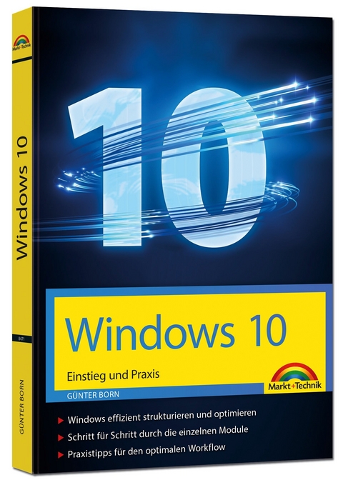 Windows 10 Einstieg und Praxis - Günter Born