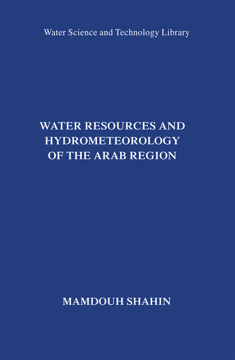 Water Resources and Hydrometeorology of the Arab Region - Mamdouh Shahin