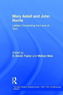 Mary Astell and John Norris -  Melvyn New