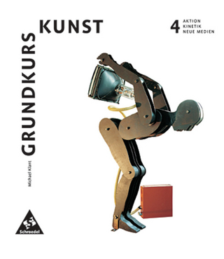 Grundkurs Kunst - Ausgabe 2002 für die Sekundarstufe II - Michael Klant; Josef Walch