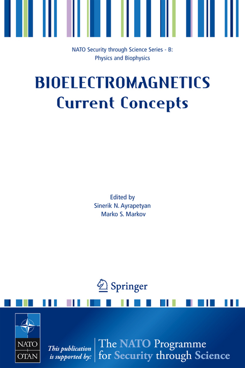 Bioelectromagnetics Current Concepts - 