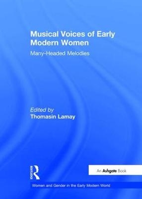 Musical Voices of Early Modern Women - 