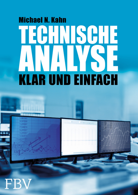 Technische Analyse - Michael N. Kahn