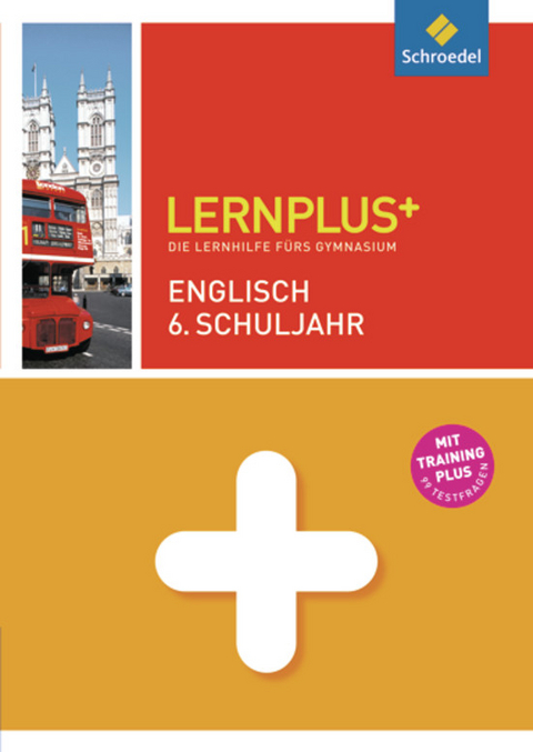 Lernplus / Lernplus - Die Lernhilfe fürs Gymnasium - Bernd Raczkowsky, Christof Wagner