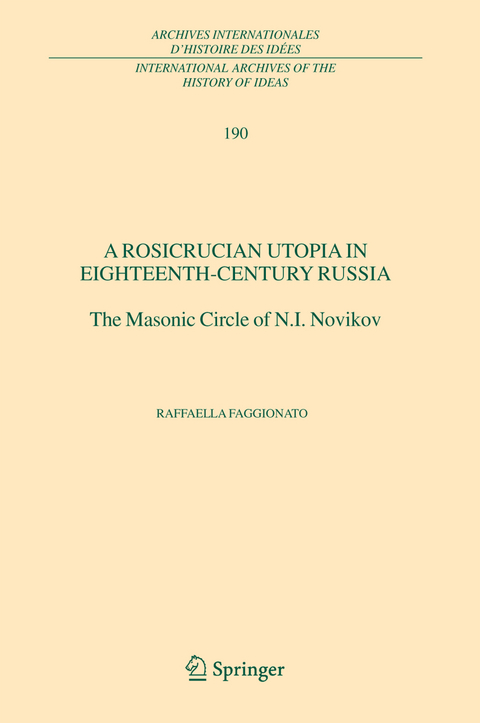 A Rosicrucian Utopia in Eighteenth-Century Russia - Raffaella Faggionato
