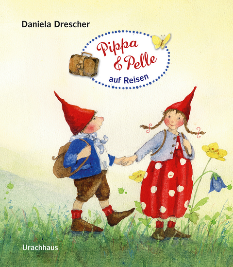Pippa und Pelle auf Reisen - Daniela Drescher