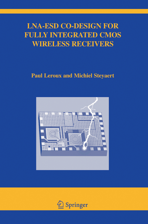 LNA-ESD Co-Design for Fully Integrated CMOS Wireless Receivers - Paul LeRoux, Michiel Steyaert