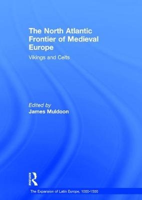 North Atlantic Frontier of Medieval Europe - 