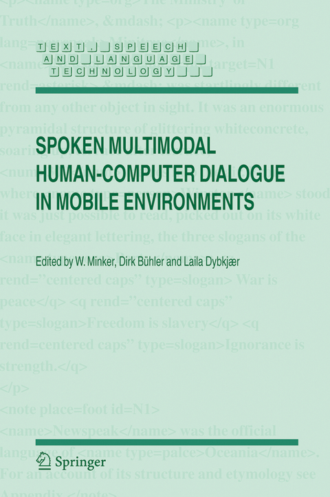 Spoken Multimodal Human-Computer Dialogue in Mobile Environments - 