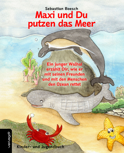 Maxi und Du putzen das Meer - Sebastian Boesch