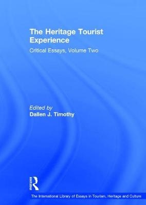 The Heritage Tourist Experience - 