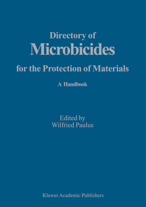 Directory of Microbicides for the Protection of Materials - 