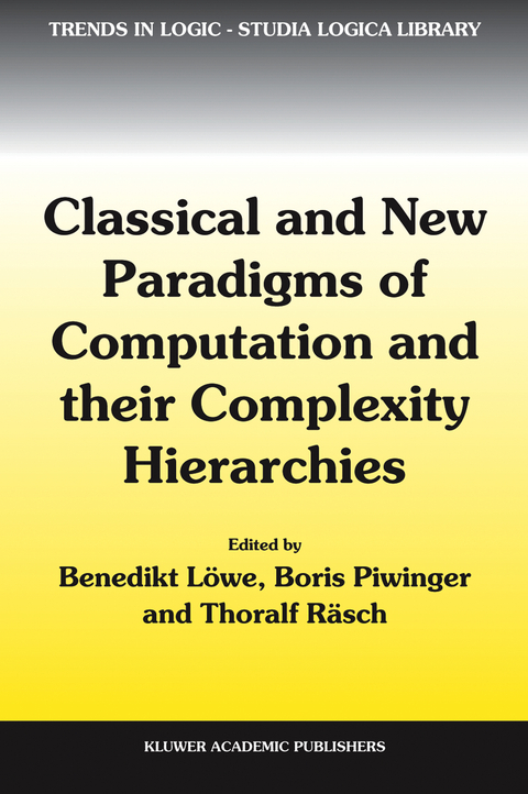 Classical and New Paradigms of Computation and their Complexity Hierarchies - 