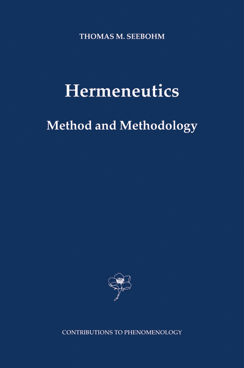 Hermeneutics. Method and Methodology - Thomas M Seebohm